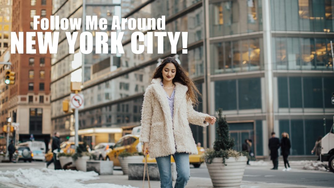 follow me around new york city